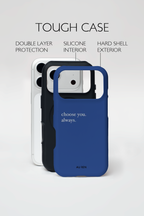 Auren Choose You Always (Typography) Case – Armor Series